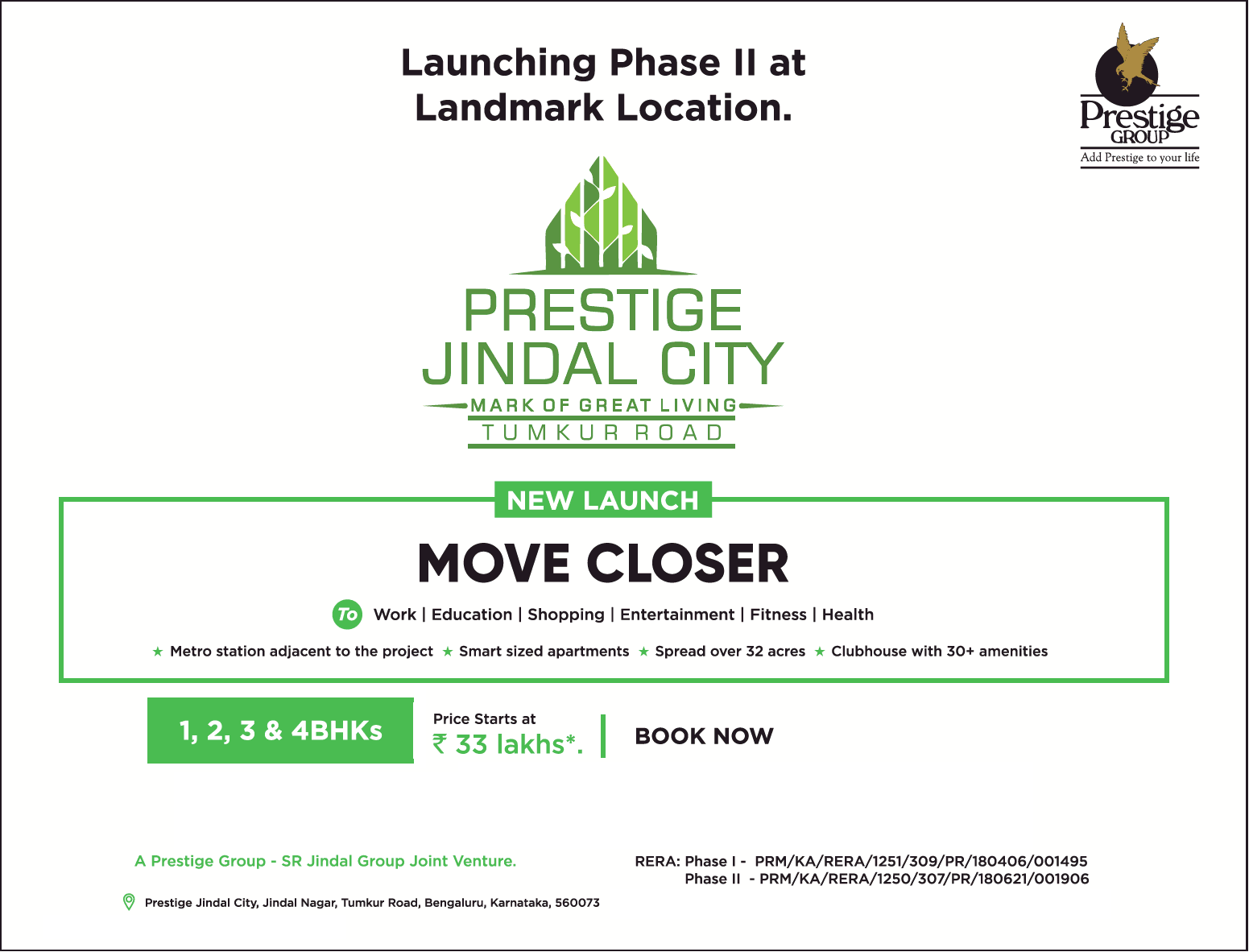 Launching Phase 2 at landmark location at Prestige Jindal City in Bangalore